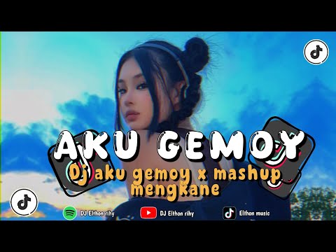 DJ AKU GEMOY X MASHUPE MENGKANE VIRAL TIKTOK!🌴