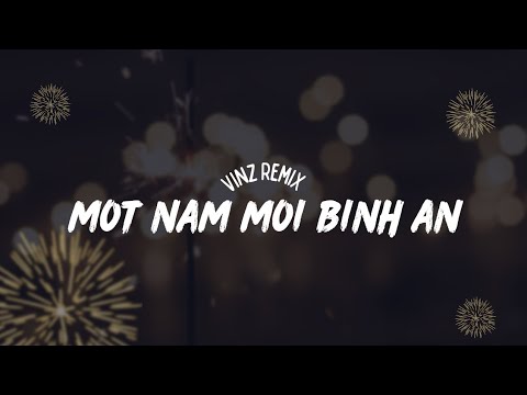 Một Năm Mới Bình An - Sơn Tùng M-TP x VINZ Remix | Hot TikTok 2023