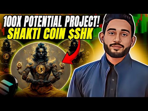 100X POTENTIAL PROJECT EARLY PRESALE LIVE || SHAKTI COIN $SHK COMPLETE DETAILED REVIEW