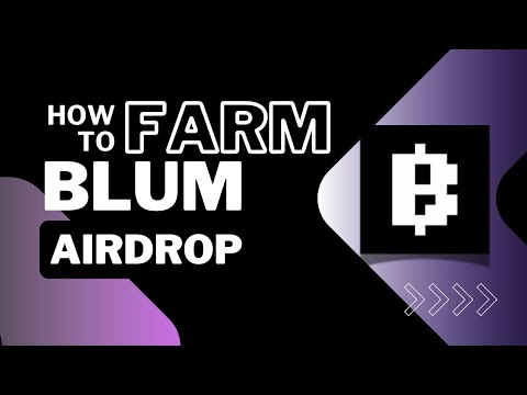 How To Farm Blum Airdrop On Telegram