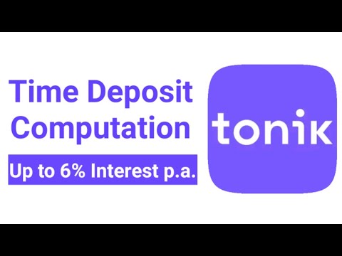 Tonik Time Deposit Guide | Tonik Time Deposit Calculation | Tonik Time Deposit Interest Rate