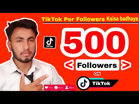 Get 500+ Followers and Likes On Tiktok 2022. TikTok kay Followers kaisa badhaya.