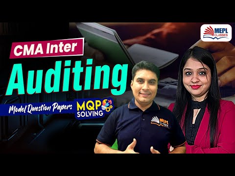 CMA Intermediate | Auditing - MQP SOLVING 📝| MEPL Classes