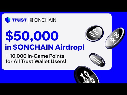 Free Income instant 10k Onchain Point All trust Wallet User @OnChainWorld @TrustWallet