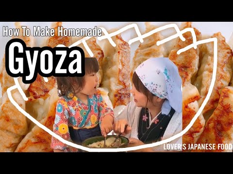 Japanese Cooking Gyoza Japanese Dumplings with LOVER'S JAPANESE FOOD /餃子の作り方　japanese language 日本語