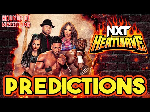 NXT Heatwave 2024 Predictions