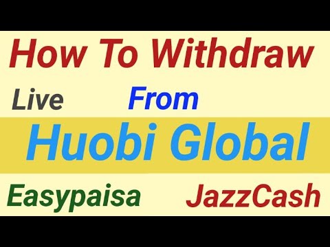 Live😱 How To Withdraw  From Huobi Global in Easypaisa and JazzCash Account in Pakistan Urdu Hindi