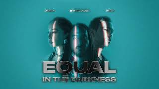 Steve Aoki + Jolin Tsai + MAX “Equal In The Darkness” [Official Visualizer]