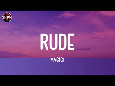 Magic! - Rude (Lyrics)