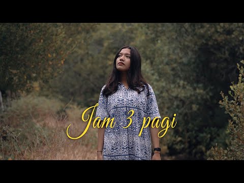 Jam 3 pagi - Chelz [Nature Visual]