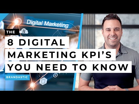 8 DIGITAL MARKETING KPI's YOU NEED - Digital Marketing MADE EASY - Brandastic.com