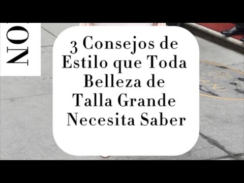 3 Consejos de Estilo que Toda Belleza de Talla Grande Necesita Saber