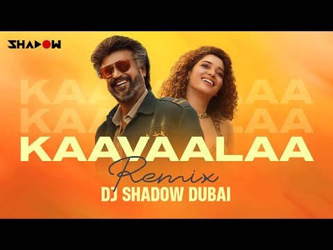 Kaavaalaa Remix | JAILER | DJ Shadow Dubai | Superstar Rajinikanth | Anirudh | Nelson | Tamannaah