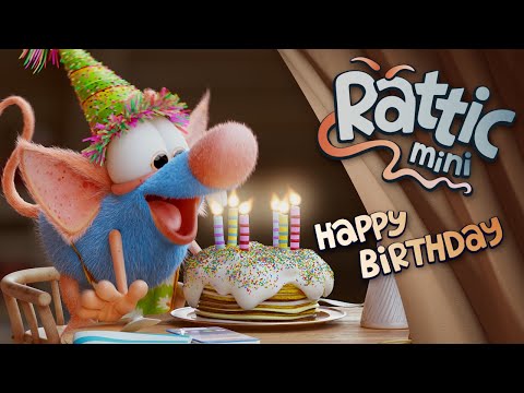 Rattic Mini – Happy Birthday | Funny Cartoons For Kids