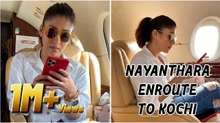 Nayanthara Enroute to Cochin🛬