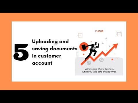 U5 Uploading and saving documents in customer account