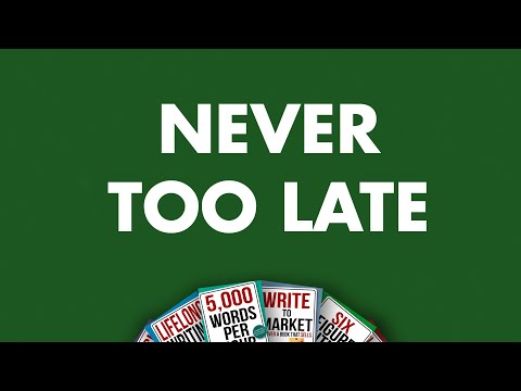 Never Too Late