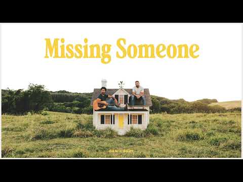 Dan + Shay - Missing Someone (Audio)