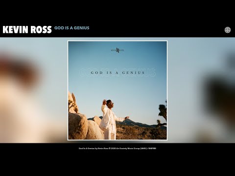 Kevin Ross - God Is A Genius (Audio)