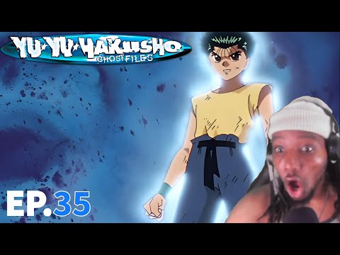 YuYu Hakusho Ep.35 Reaction! Yusuke Unleashed!