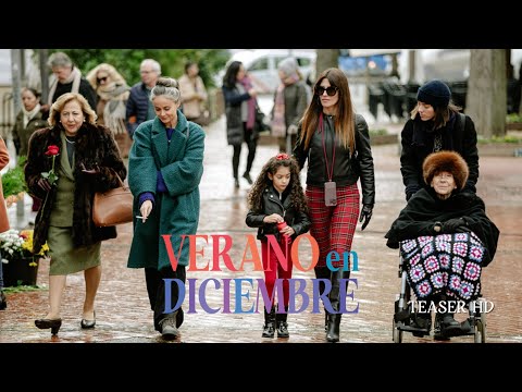 'VERANO EN DICIEMBRE' - Teaser | HD