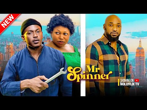 Mr Spinner - Ruth Kadiri, Timini Egbuson, Deza the Great, Uche Montana | Nigerian Love Movie