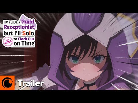 I May Be a Guild Receptionist, But I'll Solo Any Boss to Clock Out on Time! | TRAILER VOSTFR