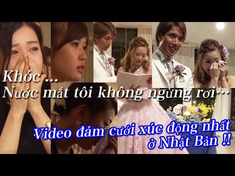 [Ấn tượng  khóc] Một đám cưới nhất định sẽ khóc!