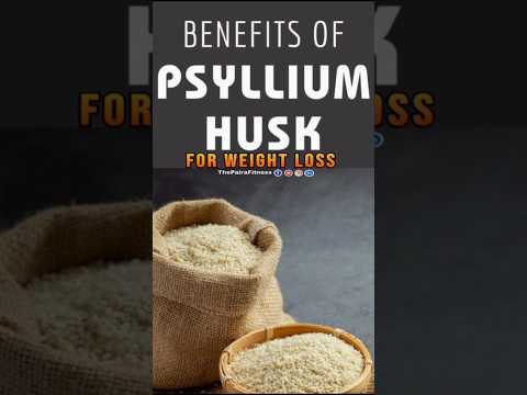 benefits of psyllium husk For weight loss | #psylliumhusk | #thepairafitness | #ytshorts | #shorts