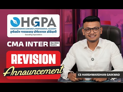 CMA INTER REVISION ANNOUNCEMENT | CMA INTER EXAMS DEC 24 | BOTH GROUPS | ICMAI | DEC 2024 | HGPA