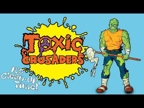 Toxic Crusaders Full Theme