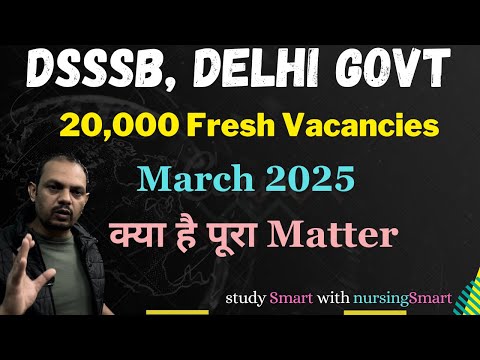 Hon'ble LG announces 20,000+ Fresh Vacancies in Delhi Govt | Nursing Officers vacancies #dsssb