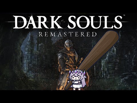 【DARK SOULS: REMASTERED】PRAISE THE SUN.