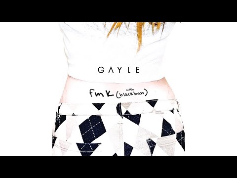 GAYLE - fmk (with blackbear) livestream