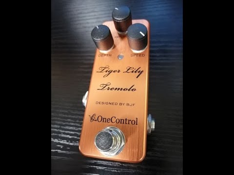 One control / tiger lily tremolo