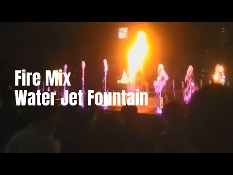 Fire mix water jet fountain show