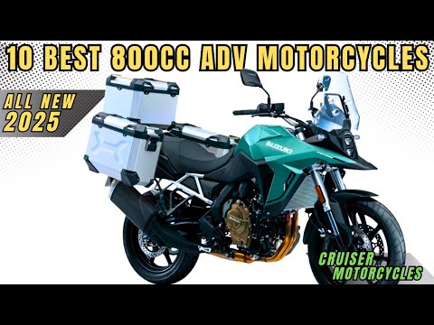 Top  10 Best 800cc Adventure Motorcycles for 2025