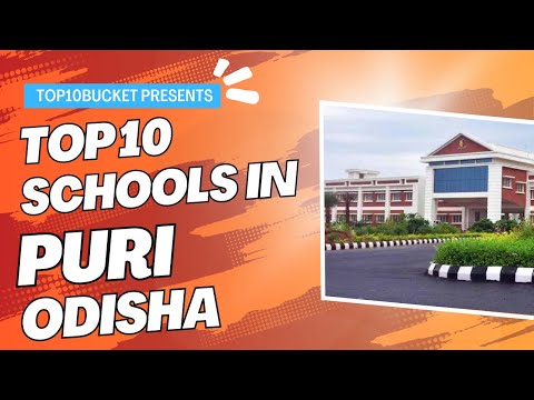 Top 10 Schools in Puri, Odisha | Top10Bucket