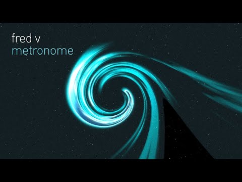 Fred V - Metronome (feat. Danny Connors & Petra)