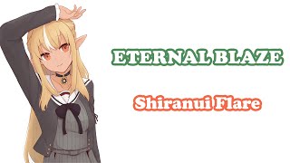 [Shiranui Flare] - ETERNAL BLAZE / Mizuki Nana