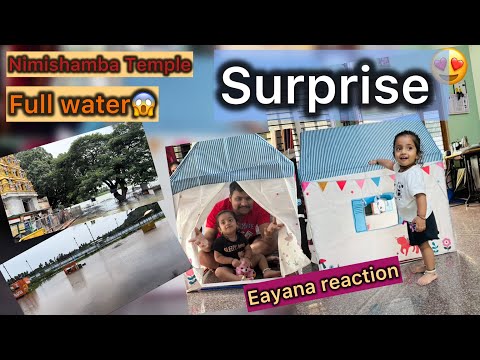 ಇಯಾನಗೆ Surprise tent house gift😍her reaction | Nimishamba temple ಫುಲ್ ನೀರು ನೋಡಿ ಶಾಕ್ ಆಯ್ತು | Mysore