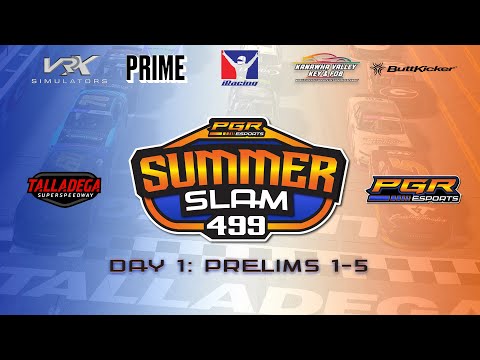 2024 PGR Summer Slam 499 | Prelims 1-5 | PGR eSports