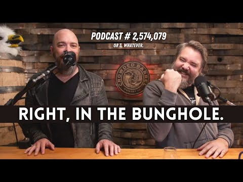 Let's talk about future-whiskey, $10k, and righteous bungholes.