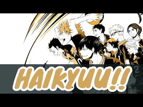 HAIKYU!!: Season 01/ Opening 02 (Ah Yeah!!: Sukima Switch)