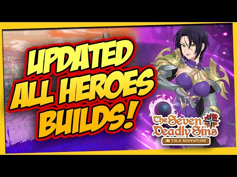 UPDATED ALL HEROES POTENTIAL BUILD [MERLIN BANNER] SEVEN DEADLY SINS IDLE