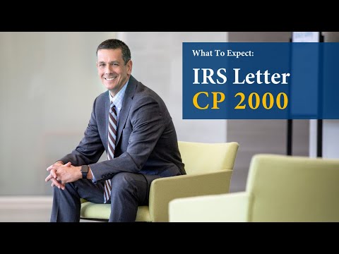 What to Expect: IRS Letter CP 2000