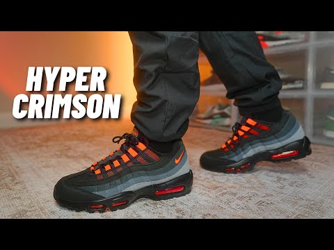 DON'T SLEEP ON THESE! Nike Air Max 95 Hyper Crimson Review