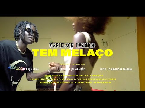 Marielson Evandro - Tem melaço ( Prod: DJ Kadima )