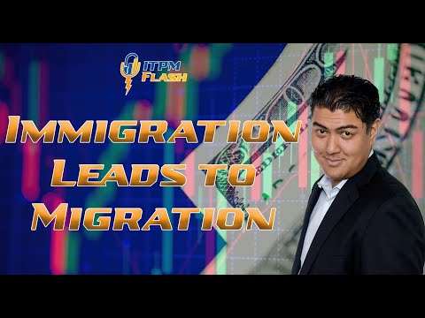 ITPM Flash Ep35 Immigration Leads to Migration