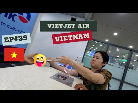 How is Vietjet Air?  They give us Best Seats!!!